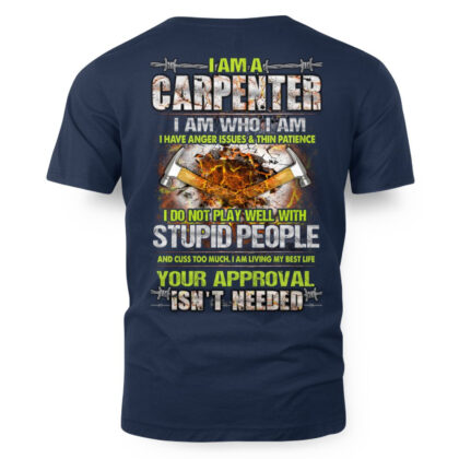 I Am A Carpenter Proud T-Shirt