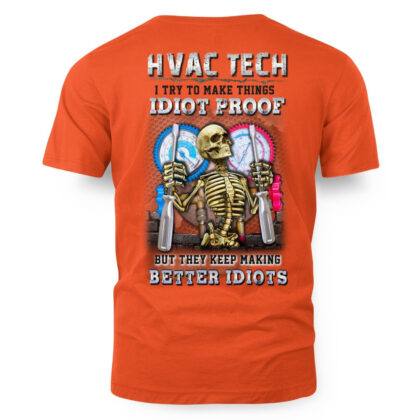 Idiot Proof HVAC Tech Apparel - Funny Skeleton T-Shirt
